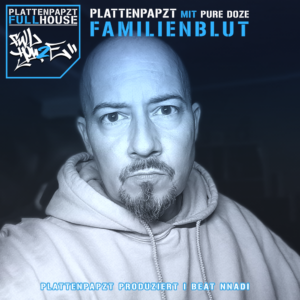 7" VINYL - "FAMILIENBLUT" mit PURE DOZE