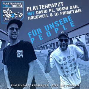 7" VINYL: "FÜR UNSERE PEOPLE" mit DAVID PE, BOSHI SAN, ROCCWELL & DJ PRIMETIME