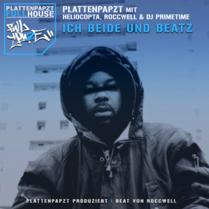 7" VINYL: "ICH BEIDE UND BEATZ" mit HELIOCOPTA. ROCCWELL & DJ PRIMETIME