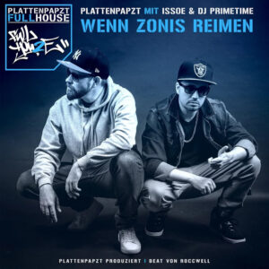 7" VINYL: "WENN ZONIS REIMEN" mit ISSOE & DJ PRIMETIME
