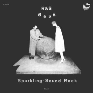 VINYL: “Sparkling-Sound-Rock” von R&S BAND VINYL: "Sparkling-Sound-Rock" von R&S BAND